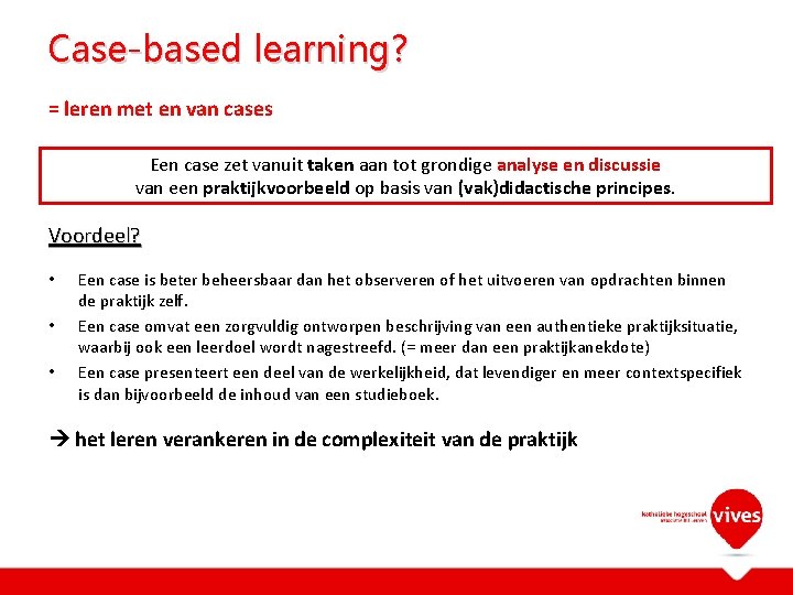 Casebased learning Een nuttige tool voor onderzoekend leren