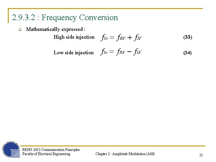 2. 9. 3. 2 : Frequency Conversion q Mathematically expressed : High side injection