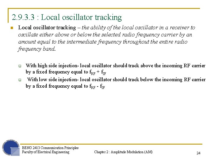 2. 9. 3. 3 : Local oscillator tracking n Local oscillator tracking – the
