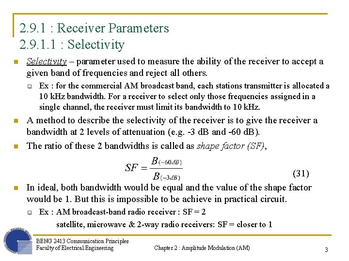 2. 9. 1 : Receiver Parameters 2. 9. 1. 1 : Selectivity n Selectivity