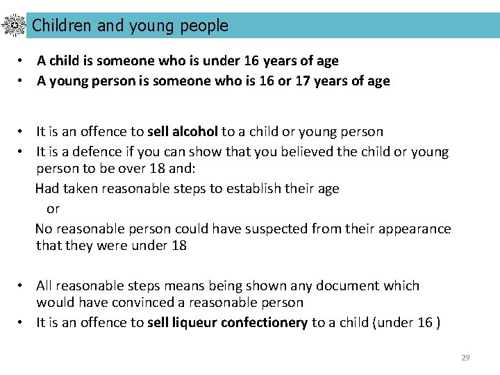 Children and young people • A child is someone who is under 16 years