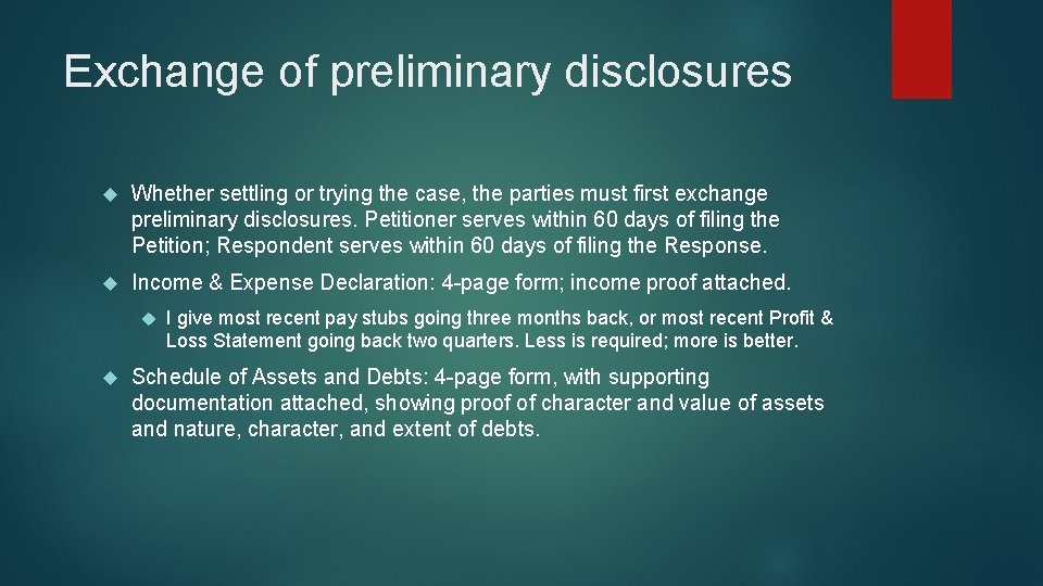 Exchange of preliminary disclosures Whether settling or trying the case, the parties must first Exchange of preliminary disclosures Whether settling or trying the case, the parties must first
