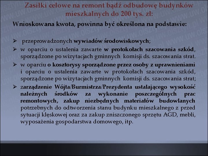 Zasiłki celowe na remont bądź odbudowę budynków mieszkalnych do 200 tys. zł: Wnioskowana kwota, Zasiłki celowe na remont bądź odbudowę budynków mieszkalnych do 200 tys. zł: Wnioskowana kwota,