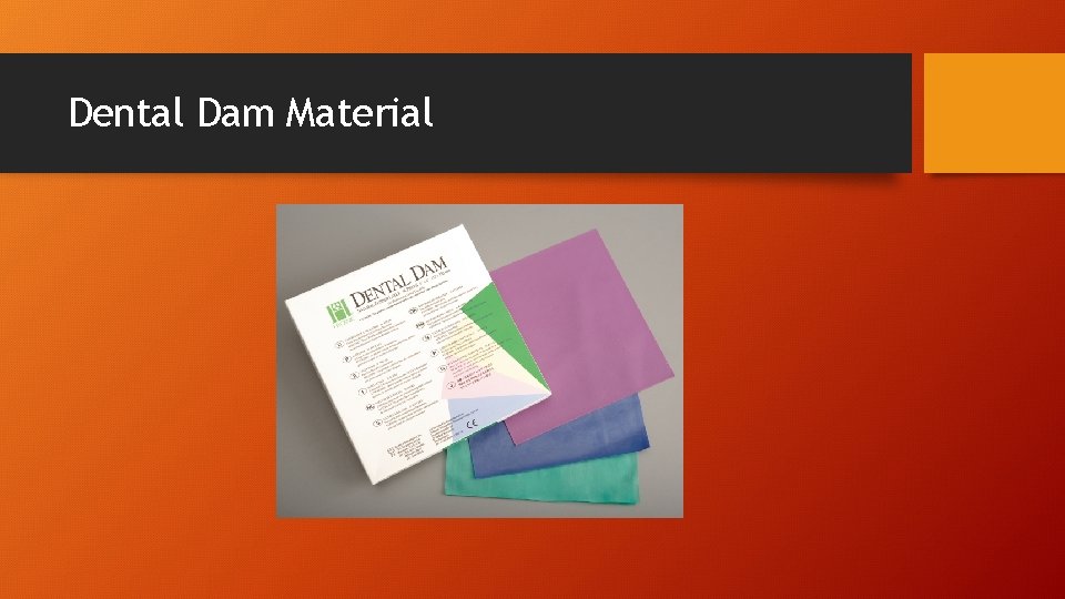 Dental Dam Material 