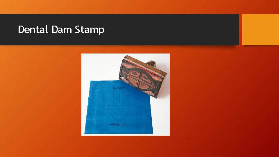 Dental Dam Stamp 