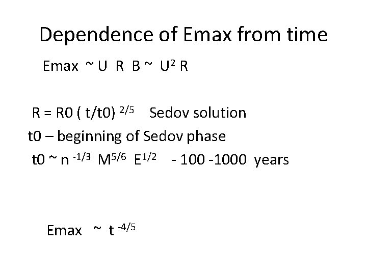 Dependence of Emax from time Emax ~ U R B ~ U 2 R