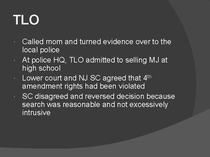 TLO Called mom and turned evidence over to the local police At police HQ,