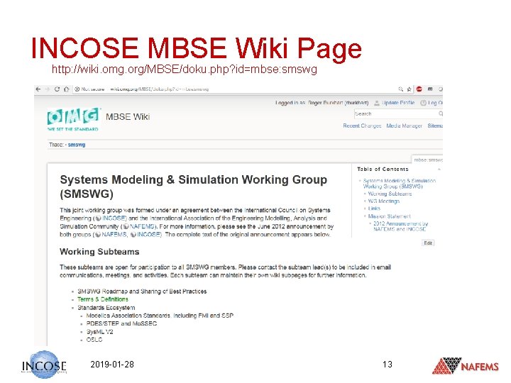 INCOSE MBSE Wiki Page http: //wiki. omg. org/MBSE/doku. php? id=mbse: smswg 2019 -01 -28