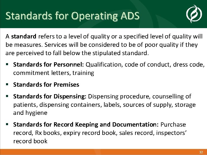 Standards for Operating ADS A standard refers to a level of quality or a