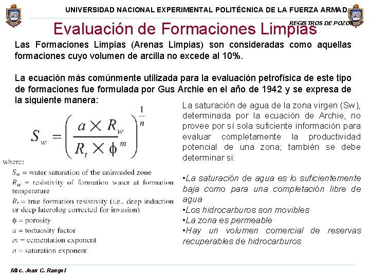 UNIVERSIDAD NACIONAL EXPERIMENTAL POLITÉCNICA DE LA FUERZA ARMADA Evaluación de Formaciones Limpias REGISTROS DE UNIVERSIDAD NACIONAL EXPERIMENTAL POLITÉCNICA DE LA FUERZA ARMADA Evaluación de Formaciones Limpias REGISTROS DE