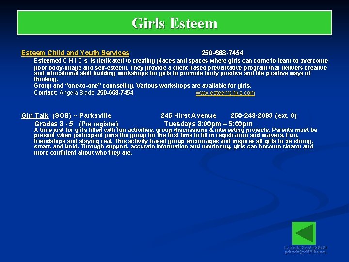 Girls Esteem Child and Youth Services 250 -668 -7454 Esteemed C H I C