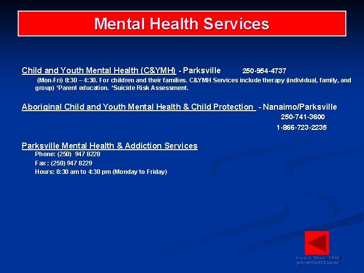 Mental Health Services Child and Youth Mental Health (C&YMH) - Parksville 250 -954 -4737