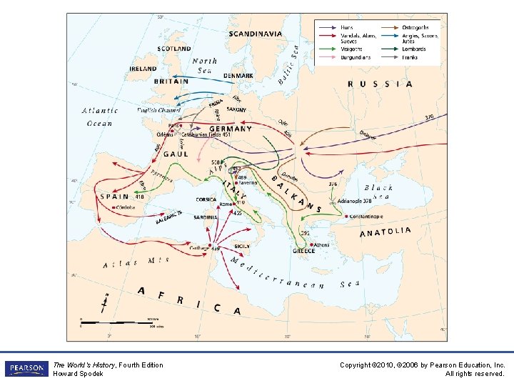 The World’s History, Fourth Edition Howard Spodek Copyright © 2010, © 2006 by Pearson