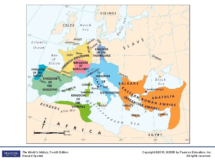 The World’s History, Fourth Edition Howard Spodek Copyright © 2010, © 2006 by Pearson