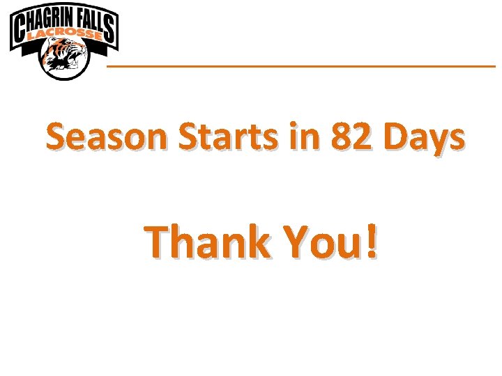 Season Starts in 82 Days Thank You! 