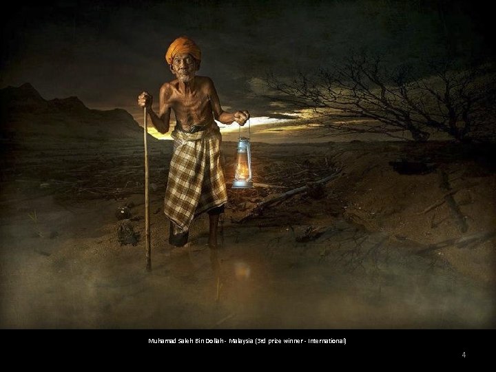 Muhamad Saleh Bin Dollah - Malaysia (3 rd prize winner - International) 4 