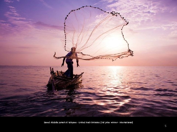 Saeed Abdalla Jumoh Al Yahyaee - United Arab Emirates (3 rd prize winner -