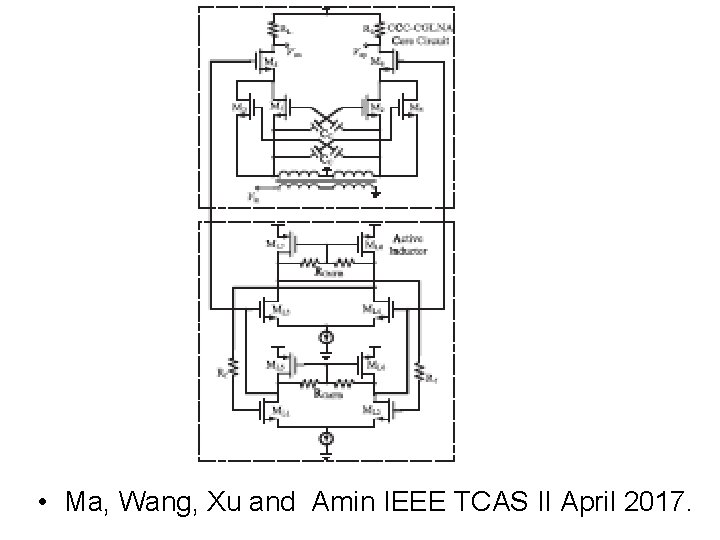  • Ma, Wang, Xu and Amin IEEE TCAS II April 2017. 