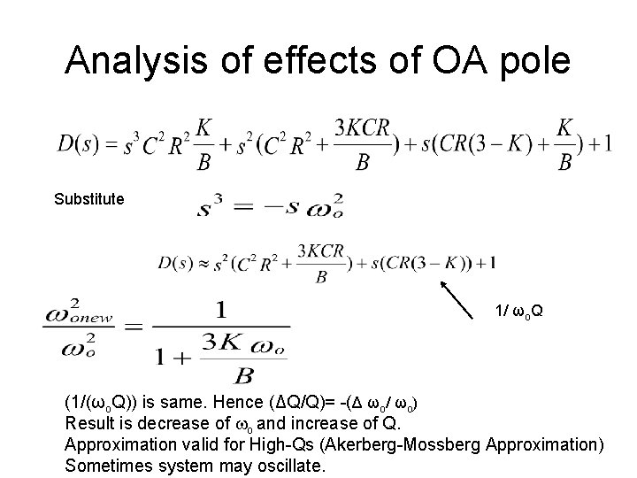  Analysis of effects of OA pole Substitute 1/ ωo. Q (1/(ωo. Q)) is