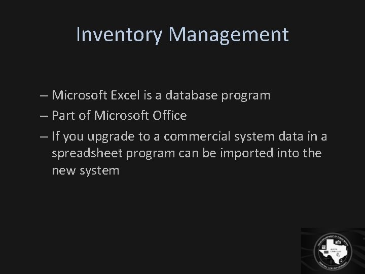 Inventory Management – Microsoft Excel is a database program – Part of Microsoft Office