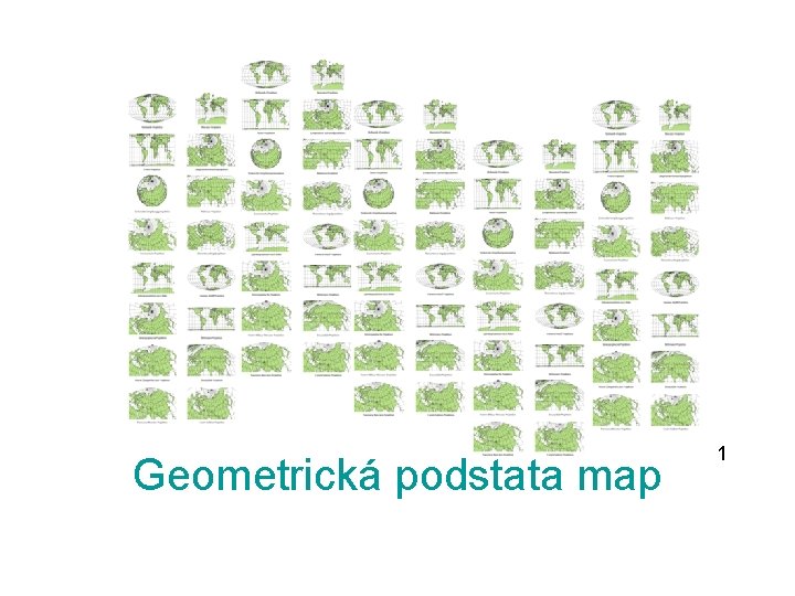 Geometrická podstata map 1 