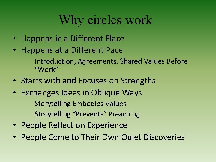 Why circles work • Happens in a Different Place • Happens at a Different