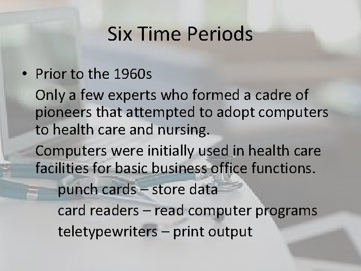 Six Time Periods • Prior to the 1960 s Only a few experts who Six Time Periods • Prior to the 1960 s Only a few experts who