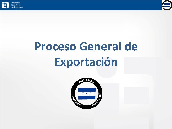 Proceso General de Exportación 