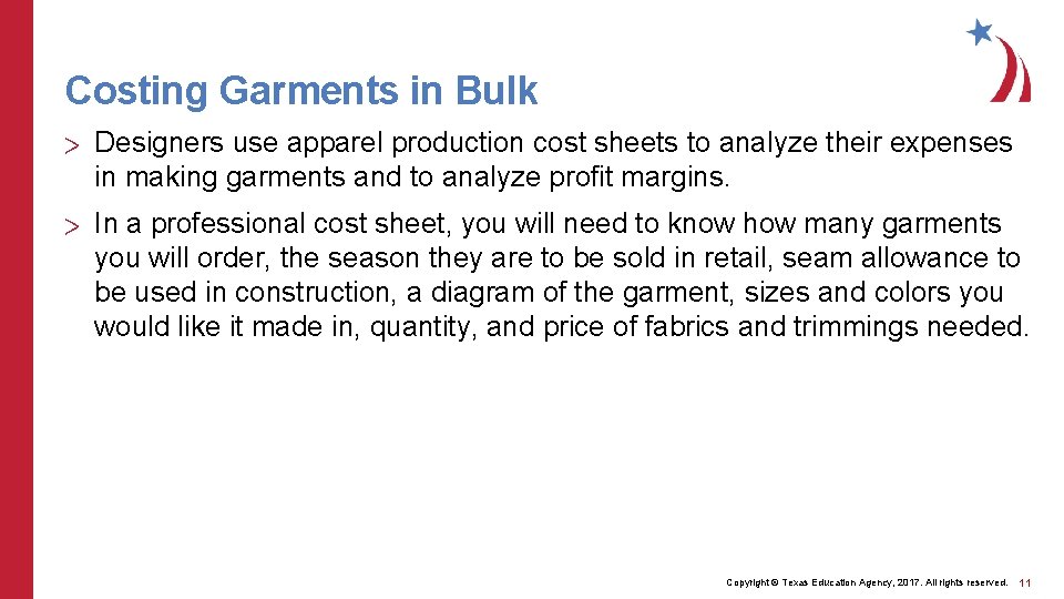 Costing Garments in Bulk > Designers use apparel production cost sheets to analyze their