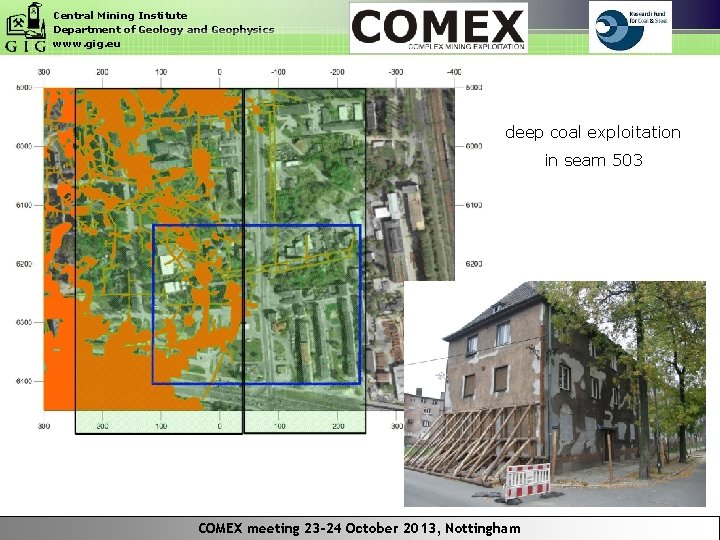 Central Mining Institute Department of Geology and Geophysics www. gig. eu deep coal exploitation
