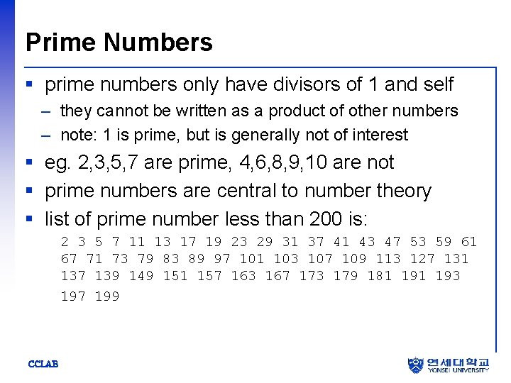 Prime Numbers § prime numbers only have divisors of 1 and self – they