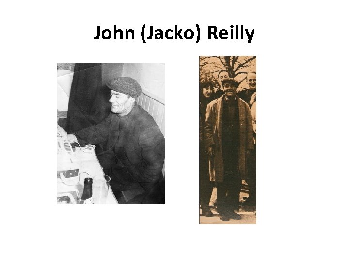 John (Jacko) Reilly 