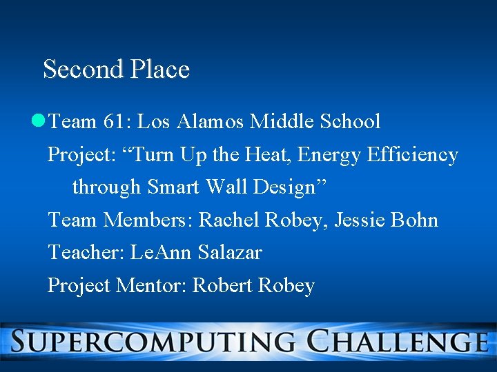 Second Place Team 61: Los Alamos Middle School Project: “Turn Up the Heat, Energy