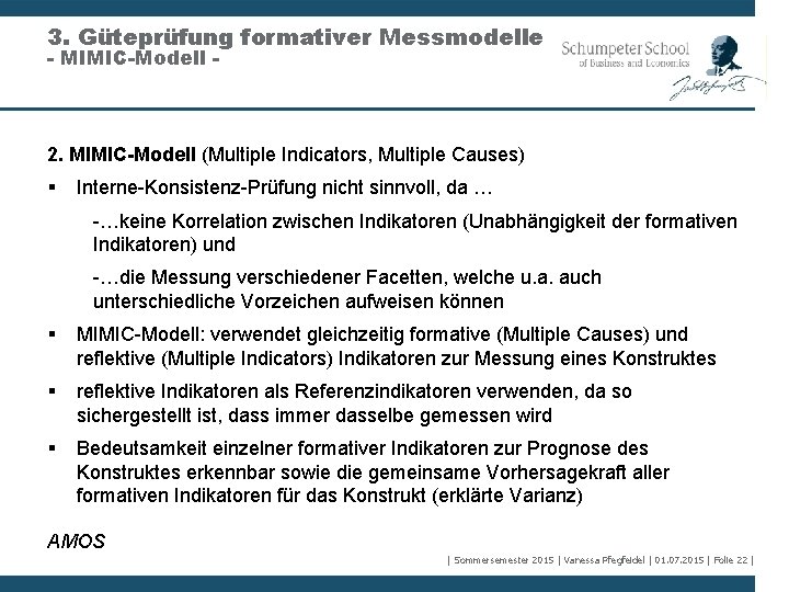 3. Güteprüfung formativer Messmodelle - MIMIC-Modell - 2. MIMIC-Modell (Multiple Indicators, Multiple Causes) §