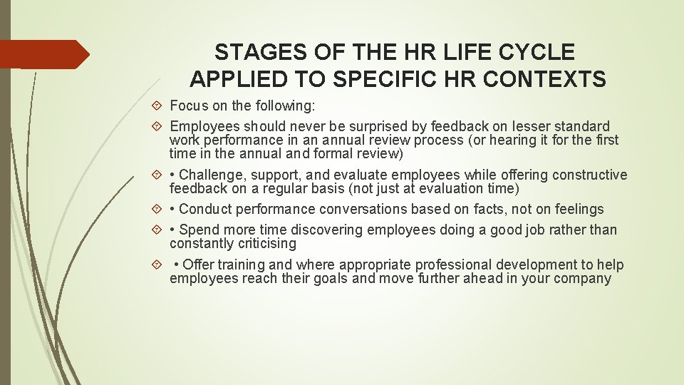STAGES OF THE HR LIFE CYCLE APPLIED TO SPECIFIC HR CONTEXTS Focus on the