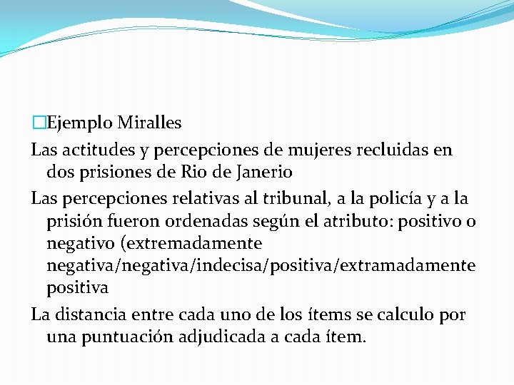 �Ejemplo Miralles Las actitudes y percepciones de mujeres recluidas en dos prisiones de Rio