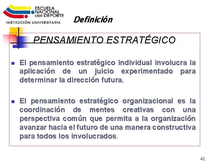 Definición PENSAMIENTO ESTRATÉGICO n n El pensamiento estratégico individual involucra la aplicación de un