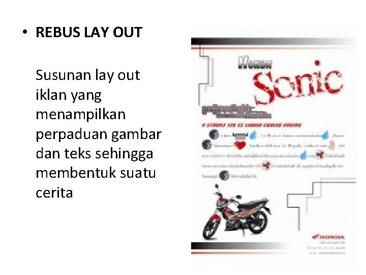 • REBUS LAY OUT Susunan lay out iklan yang menampilkan perpaduan gambar dan • REBUS LAY OUT Susunan lay out iklan yang menampilkan perpaduan gambar dan