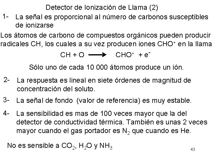 Detector de Ionización de Llama (2) 1 - La señal es proporcional al número