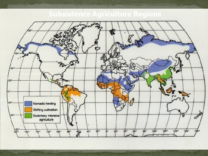 Subsistence Agriculture Regions 