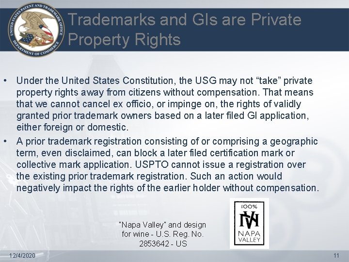 Trademarks and GIs are Private Property Rights • Under the United States Constitution, the