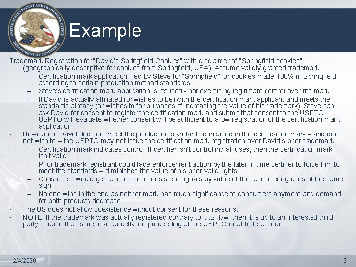 Example Trademark Registration for “David’s Springfield Cookies” with disclaimer of “Springfield cookies” (geographically descriptive