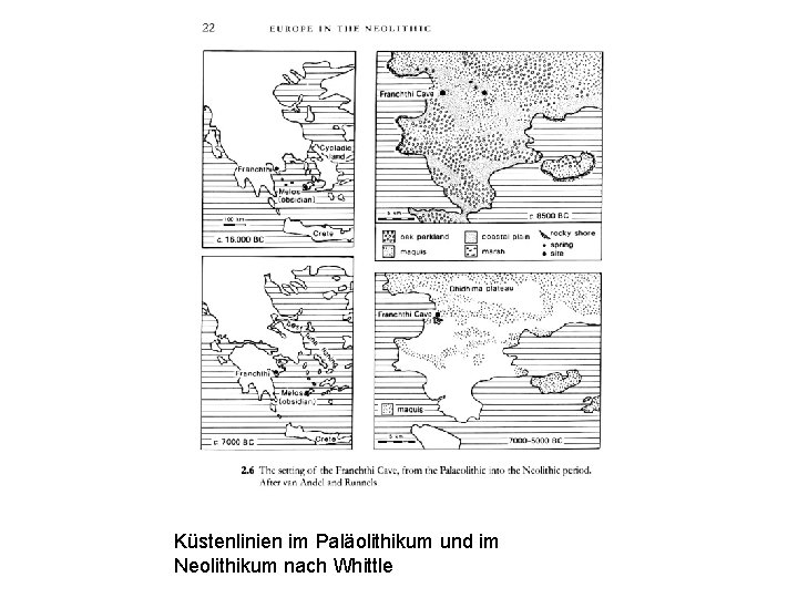 Küstenlinien im Paläolithikum und im Neolithikum nach Whittle 
