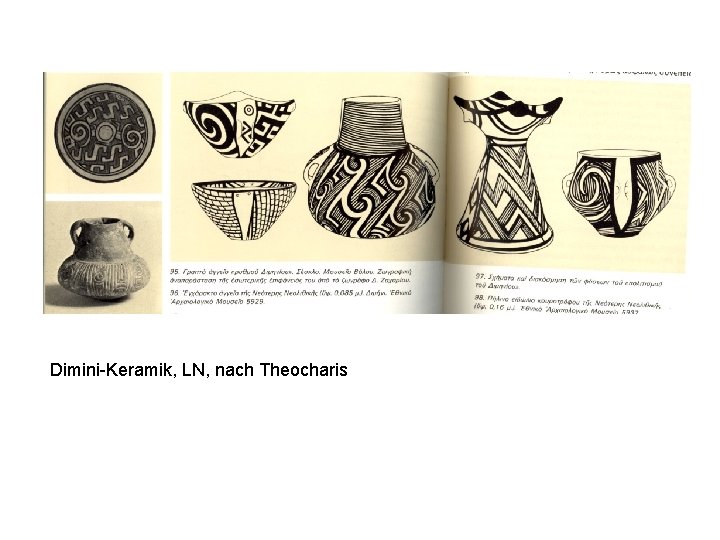 Dimini-Keramik, LN, nach Theocharis 