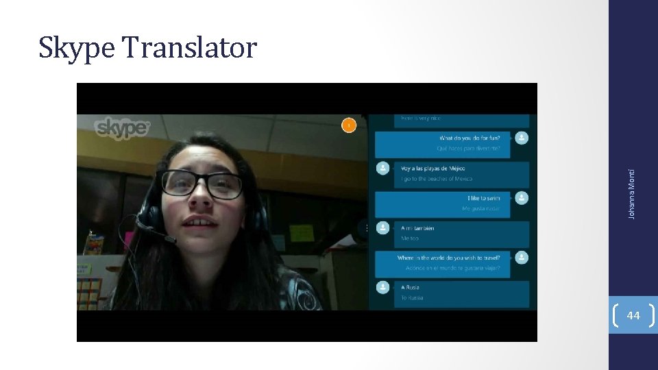Johanna Monti Skype Translator 44 