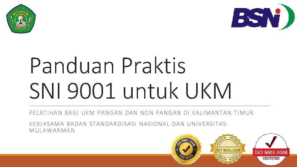 Panduan Praktis SNI 9001 untuk UKM PELA TIHA N BA GI U KM PANGAN