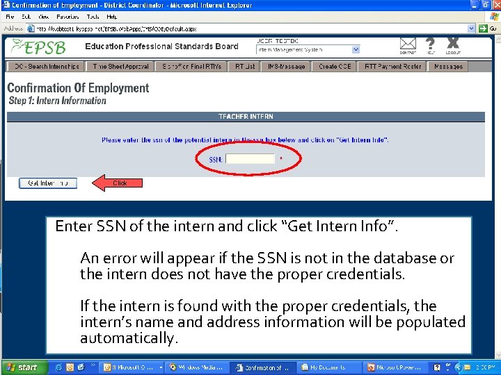 Click Enter SSN of the intern and click “Get Intern Info”. An error will