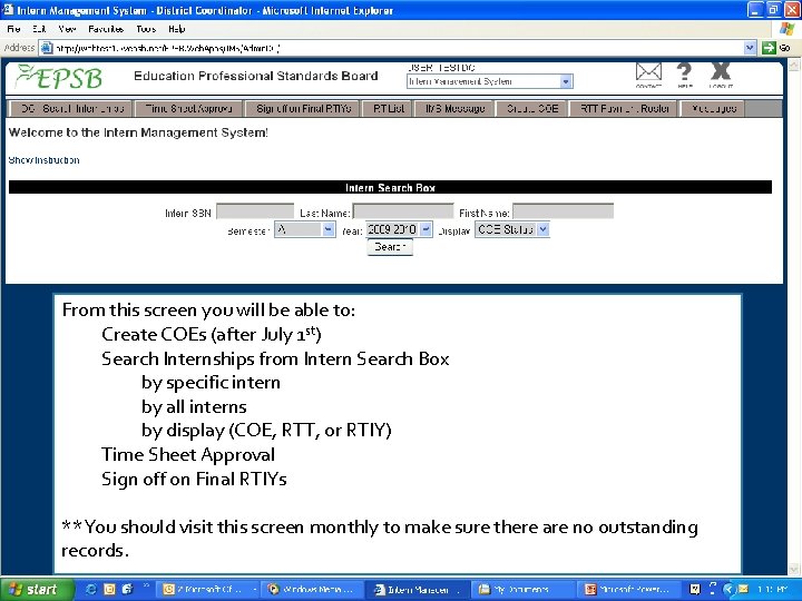 From this screen you will be able to: Create COEs (after July 1 st)