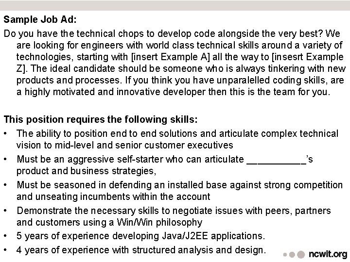 Sample Job Ad: Do you have the technical chops to develop code alongside the