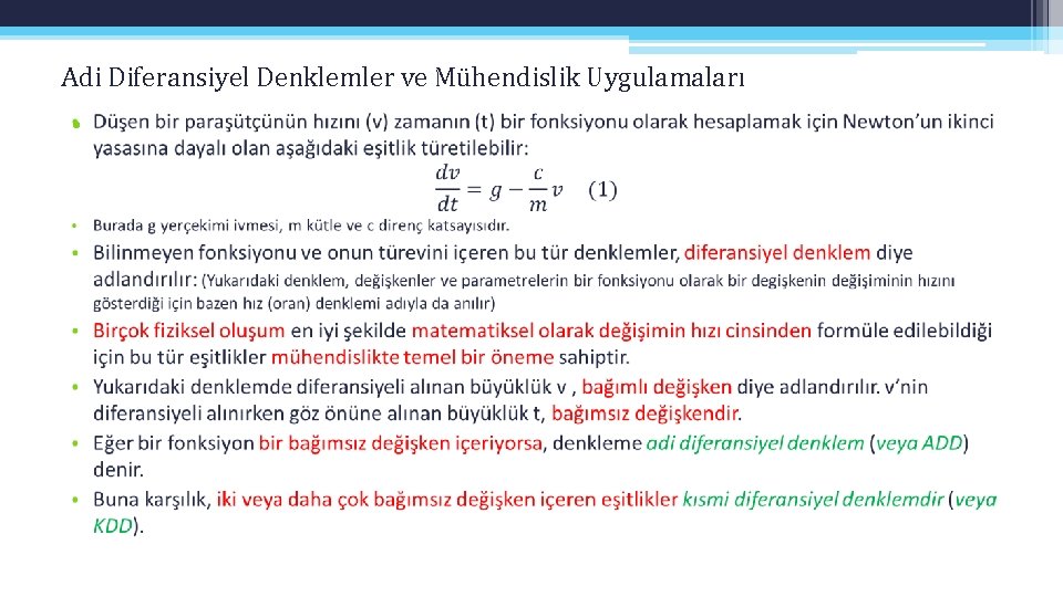 Adi Diferansiyel Denklemler ve Mühendislik Uygulamaları • Adi Diferansiyel Denklemler ve Mühendislik Uygulamaları •
